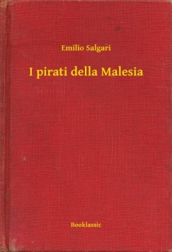 Emilio Salgari - I pirati della Malesia