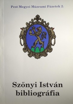 Dr. Sin Edit  (sszell.) - Sznyi Istvn bibliogrfia
