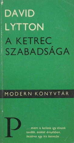 David Lytton - A ketrec szabadsga