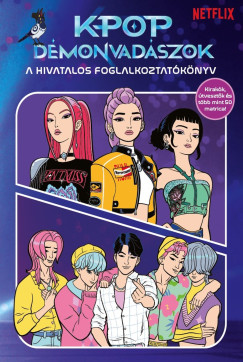 K-pop d�monvad�szok - A hivatalos foglalkoztat�k�nyv