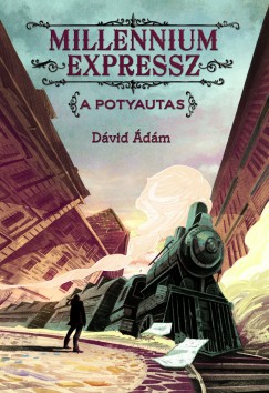 Dvid dm - Millennium Expressz - A potyautas