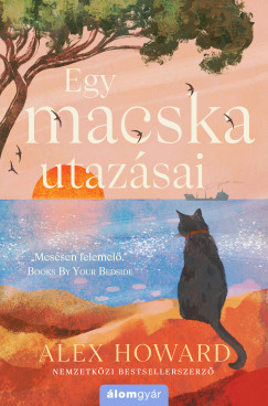 Alex Howard - Egy macska utazásai