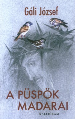 Gli Jzsef - A pspk madarai