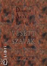 Domanits Andrs Lszl - Vsett szavak