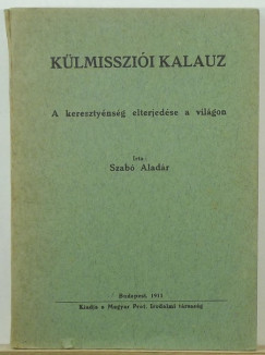 Szabó Aladár - Külmissziói kalauz