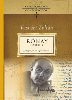 Vasvri Zoltn - Rnay Gyrgy-tanulmnyok