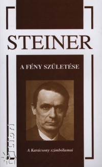 Rudolf Steiner - A fny szletse
