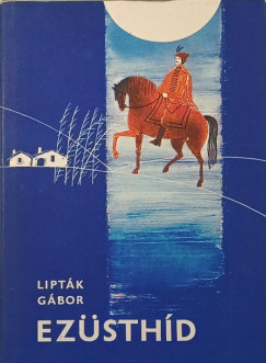 Liptk Gbor - Ezsthd