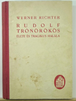 Werner Richter - Rudolf trnrks lete s tragikus halla