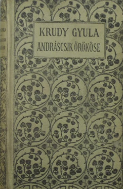 Krúdy Gyula - Andráscsik örököse