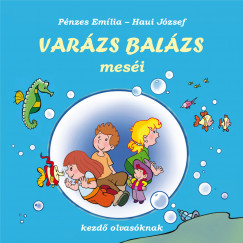 Haui Jzsef - Pnzes Emlia - Varzs Balzs mesi