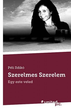 Pli Ildik - Szerelmes Szerelem - Egy este veled
