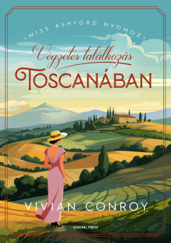 Vivian Conroy - Végzetes találkozás Toscanában