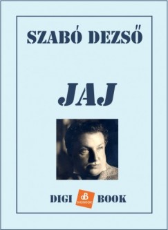 Szab Dezs - Jaj