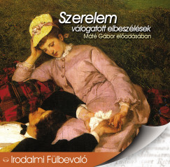 Mojzer Győző (szerk.) - Szerelem - válogatott elbeszélések