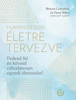Shayna Cornelius - Dana Stiles - Human Design - letre tervezve