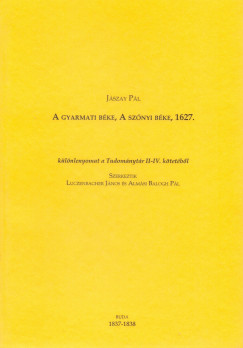 Jászay Pál - A gyarmati béke - A szőnyi béke 1627.