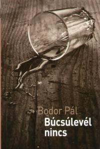 Bodor Pl - Bcslevl nincs