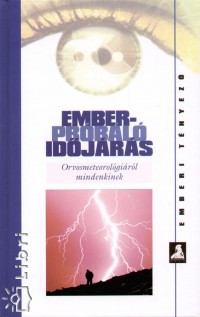 Holicska Szilvia  (Szerk.) - Emberprbl idjrs