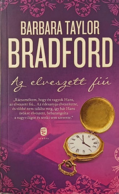 Barbara Taylor Bradford - Az elveszett fiú