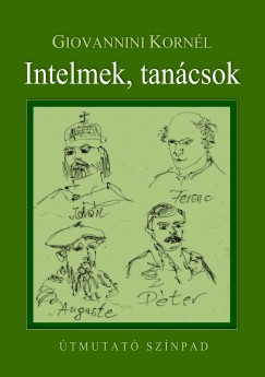 Giovannini Kornl - Intelmek, tancsok