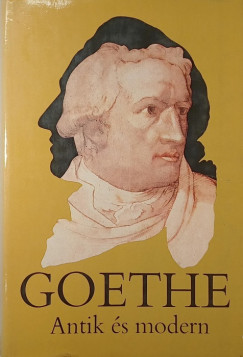 Pk Lajos  (sszell.) - Goethe - Antik s modern
