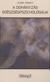 Urb�n R�bert - A doh�nyz�s eg�szs�gpszichol�gi�ja