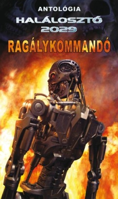 Bihon Tibor  (Szerk.) - Raglykommand - Halloszt 2029