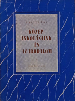 Lakits P�l - K�z�piskol�saink �s az irodalom