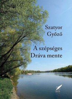 Szatyor Gyz - A szpsges Drva mente