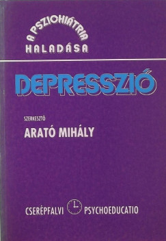 Arat Mihly  (Szerk.) - Depresszi