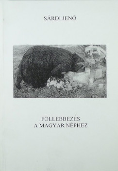 Srdi Jen - Fllebbezs a magyar nphez