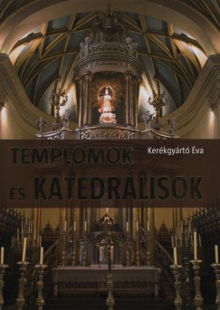 Kerkgyrt va - Templomok s katedrlisok