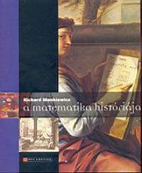 Richard Mankiewicz - A matematika histrija