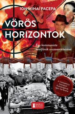 Ion Mihail Pacepa - Vörös horizontok