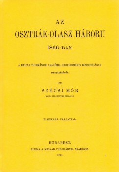 Szécsi Mór - Az osztrák-olasz háború 1866-ban