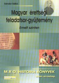 Sndor Ildik - Magyar rettsgi feladatsor-gyjtemny