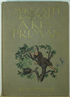 Mikszth Klmn - A kis prims
