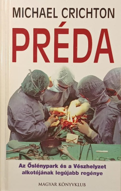 Michael Chrichton - Pr�da