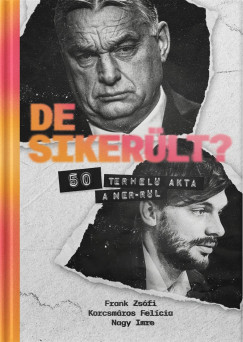 Frank Zsófia - Korcsmáros Felícia - Nagy Imre - De sikerült?