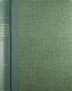 A Szegedi Tanrkpz Fiskola tudomnyos kzlemnyei 1972 I-II.