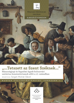 Erdlyi Gabriella - Szigeti Molnr Dvid - "...Tetszett az Szent Szknek..."