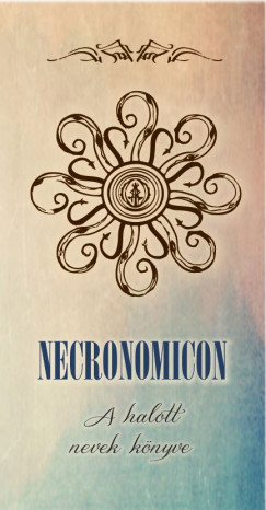 Nagy Andrs Pl  (sszell.) - Necronomicon