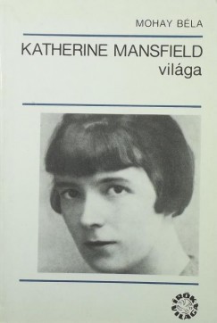 Mohay Bla - Katherine Mansfield vilga