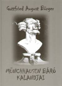 Gottfried August Brger - Mnchhausen br kalandjai