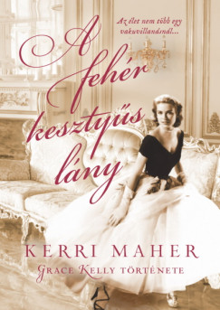 Kerri Maher - A fehr kesztys lny