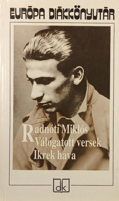 Radnóti Miklós - Válogatott versek - Ikrek hava