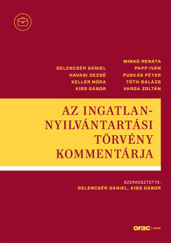 Gelencsr Dniel  (Szerk.) - Kiss Gbor  (Szerk.) - Az ingatlan-nyilvntartsi trvny kommentrja