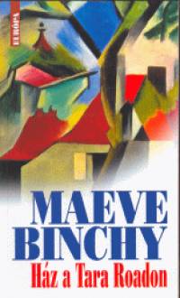 Maeve Binchy - Hz a Tara Roadon