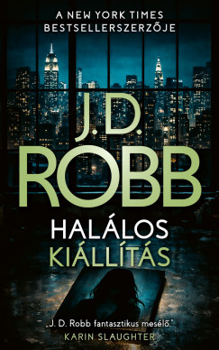 J. D. Robb - Hal�los ki�ll�t�s